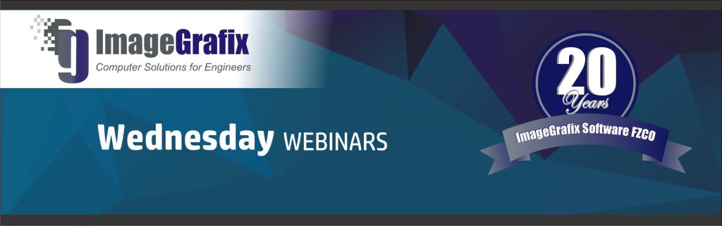 ImageGrafix Software FZCO - Wednesday Webinars - Engineering Design Software - Middle East, Egypt and India